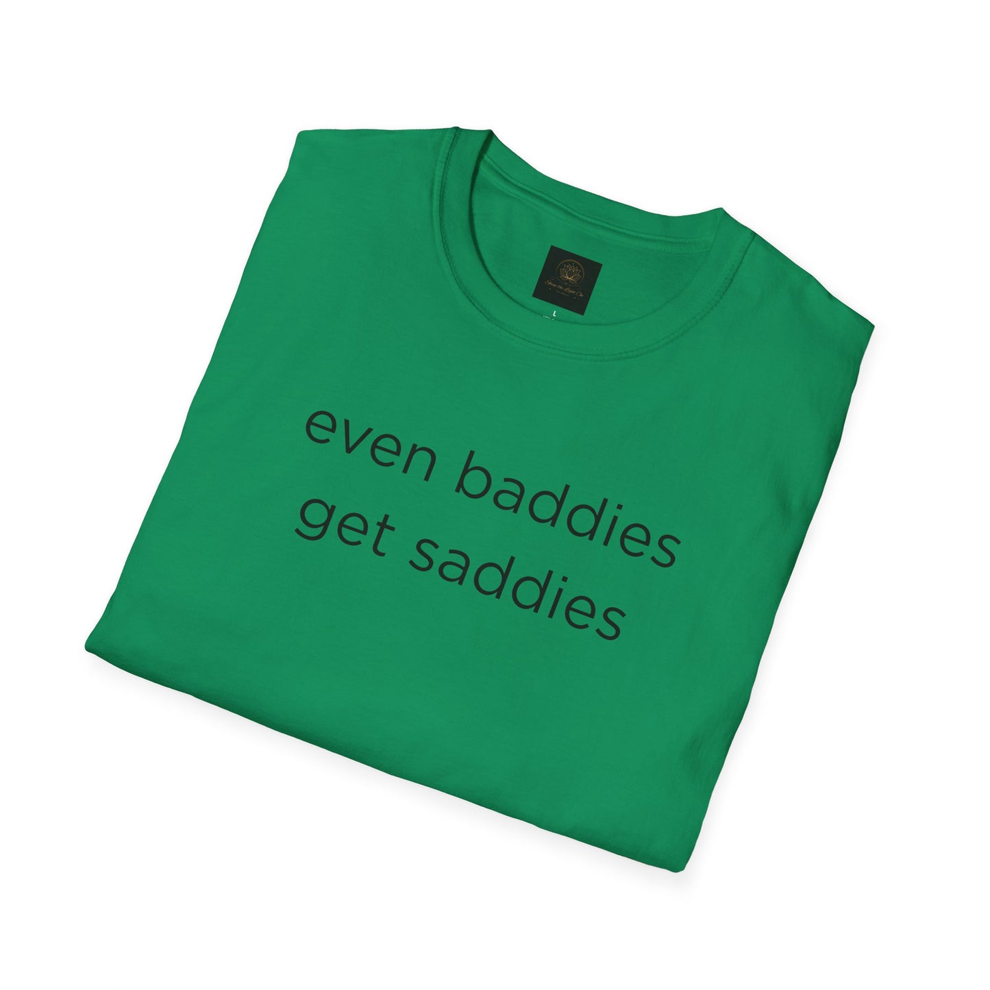 Unisex Softstyle T-Shirt: Fun and Quirky Tee for Baddies, Casual Wear, Birthday Gift, Trendy Fashion, Unique Gift Idea, Everyday Comfort