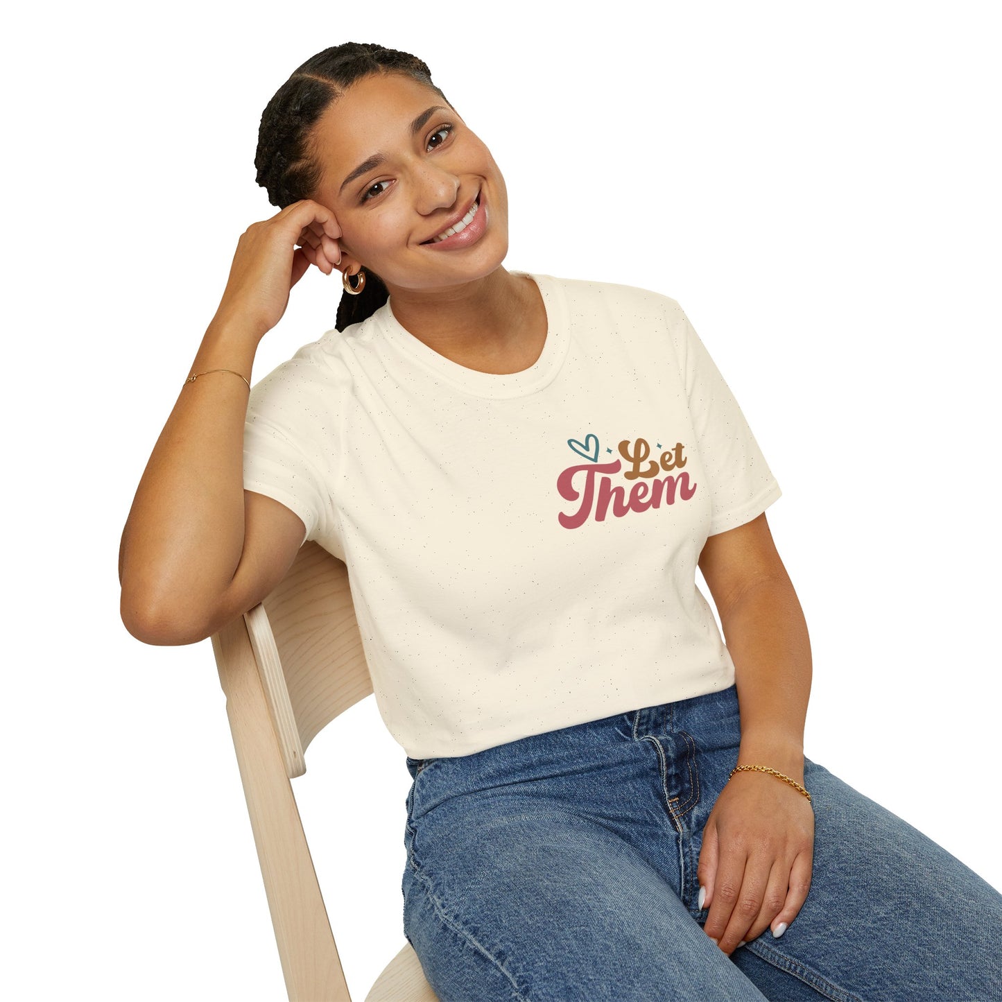 Empowering Unisex T-Shirt: Let Them