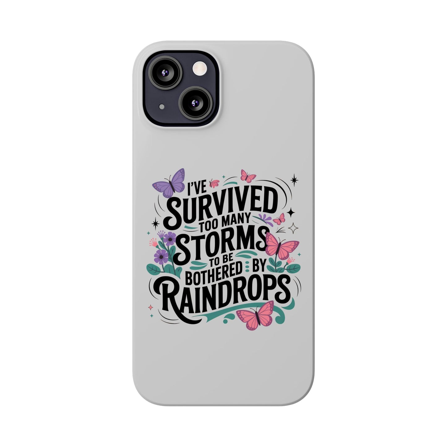 Inspirational Slim Phone Cases, Motivational Phone Cover, Butterfly Phone Case, Perfect Gift for Nature Lovers, Uplifting Phone Accessory