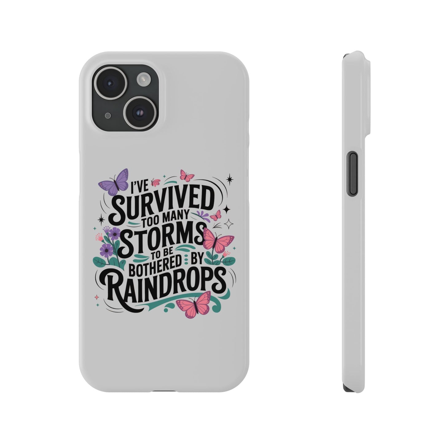Inspirational Slim Phone Cases, Motivational Phone Cover, Butterfly Phone Case, Perfect Gift for Nature Lovers, Uplifting Phone Accessory