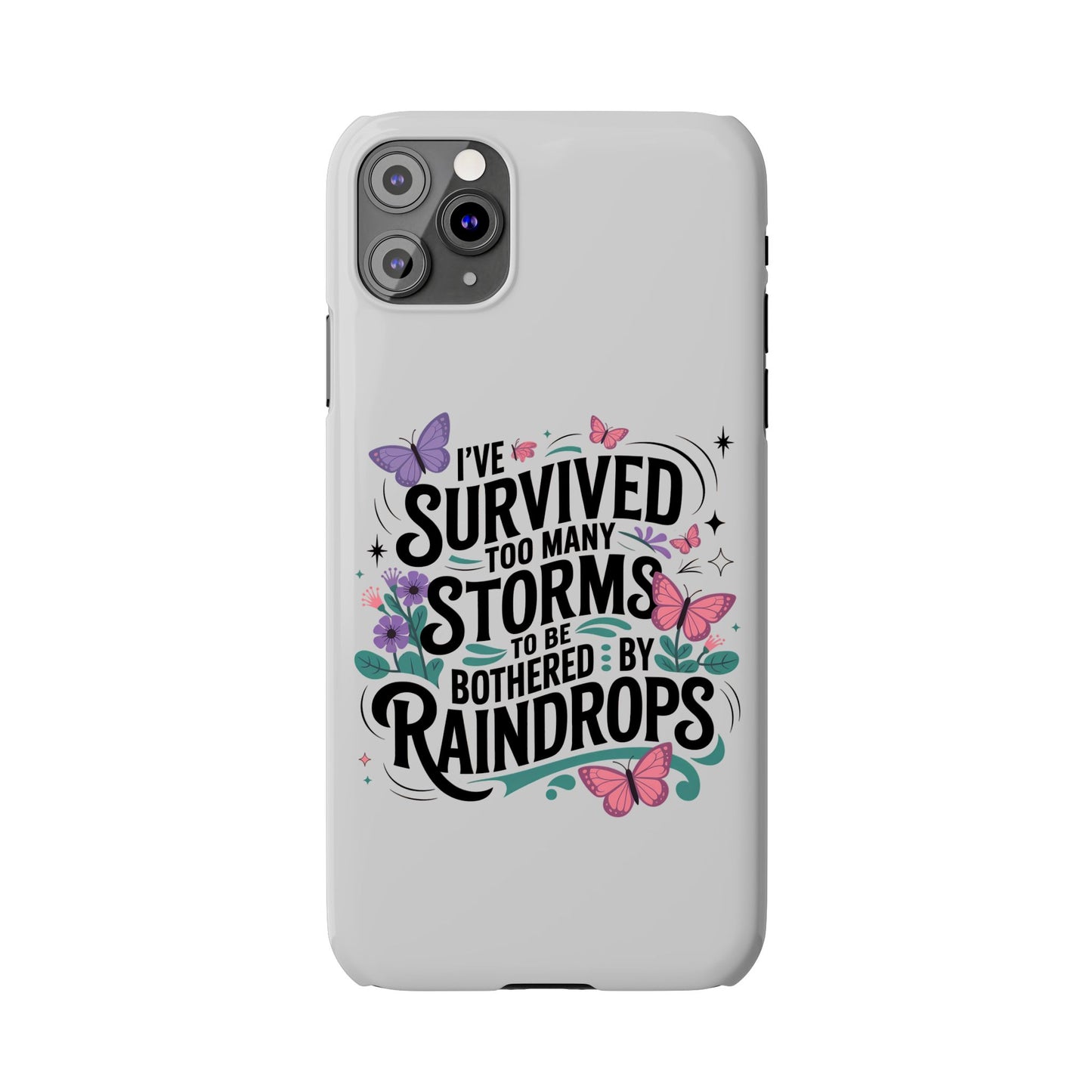 Inspirational Slim Phone Cases, Motivational Phone Cover, Butterfly Phone Case, Perfect Gift for Nature Lovers, Uplifting Phone Accessory
