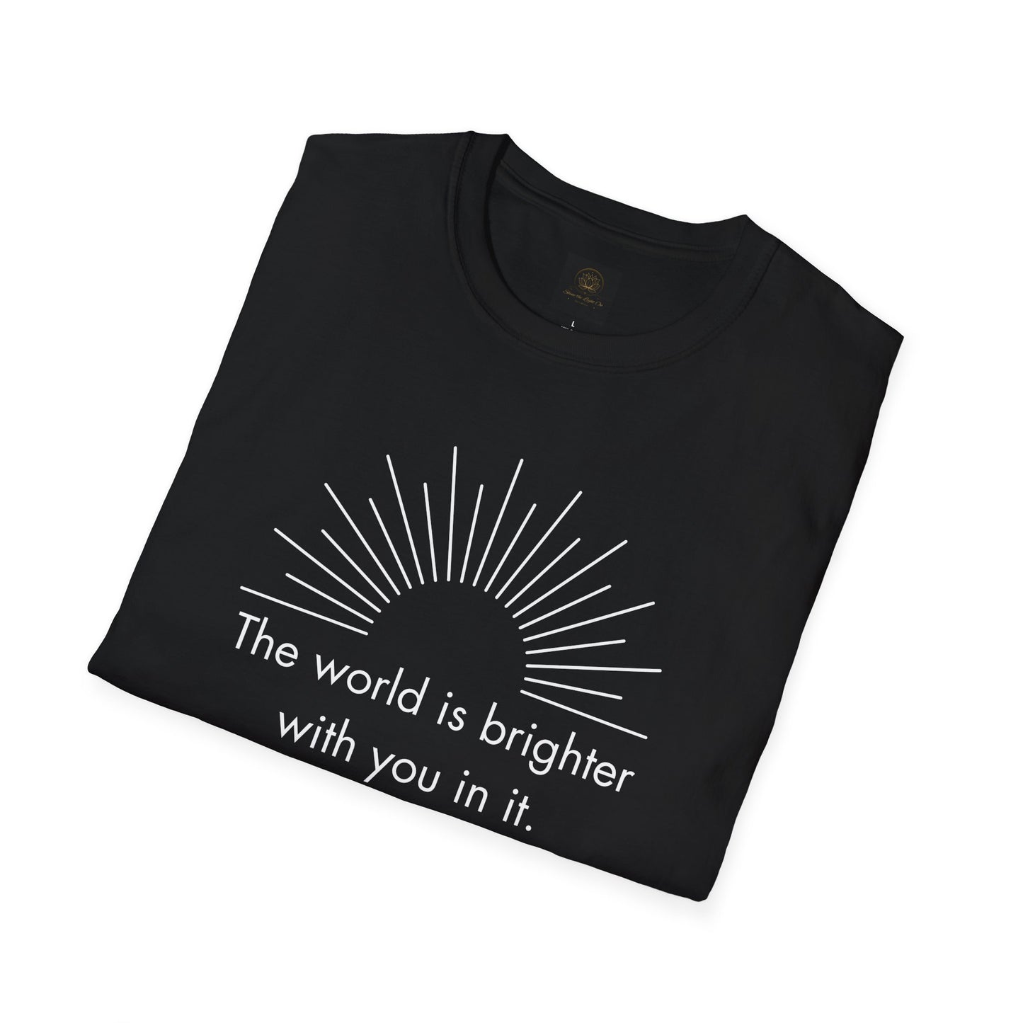 Inspirational Sun Graphic T-Shirt, Positive Quote Tee, Everyday Casual Wear, Gift for Friends, Unisex Apparel