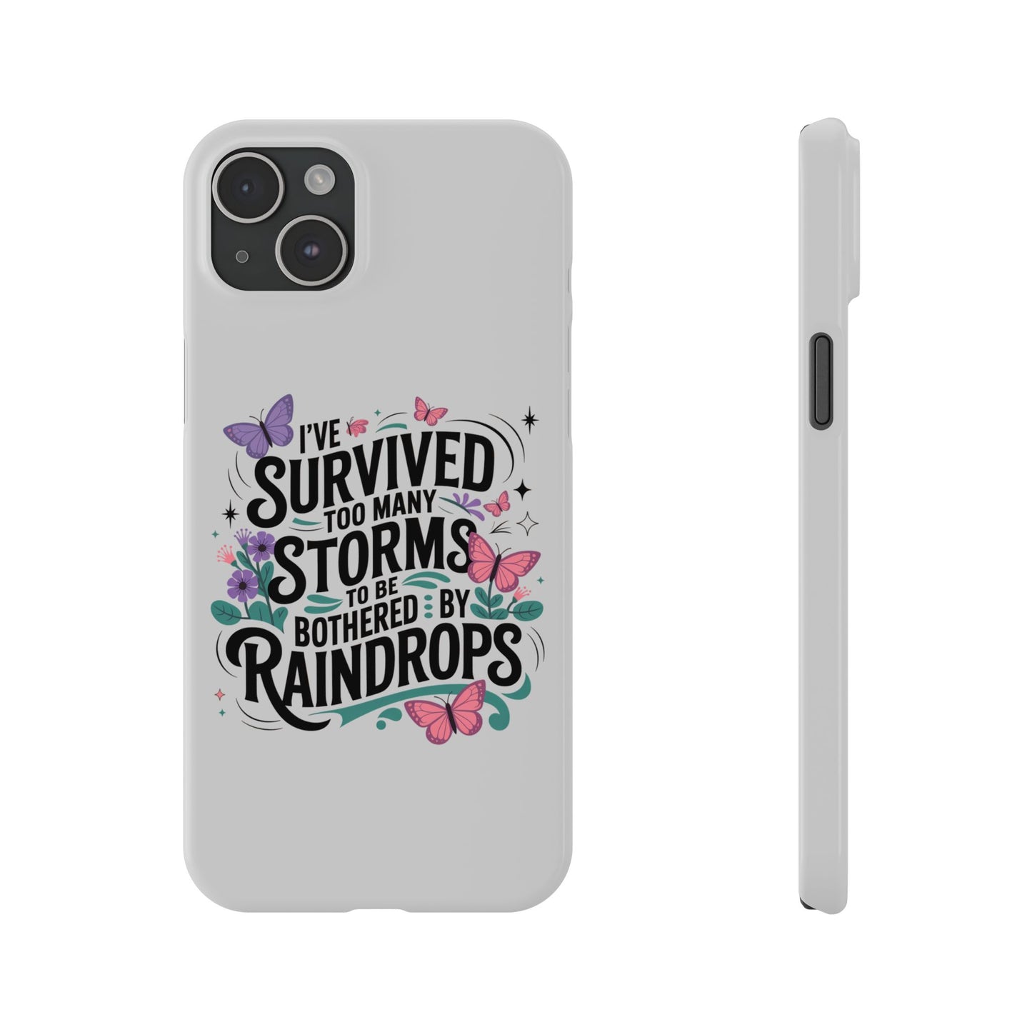 Inspirational Slim Phone Cases, Motivational Phone Cover, Butterfly Phone Case, Perfect Gift for Nature Lovers, Uplifting Phone Accessory