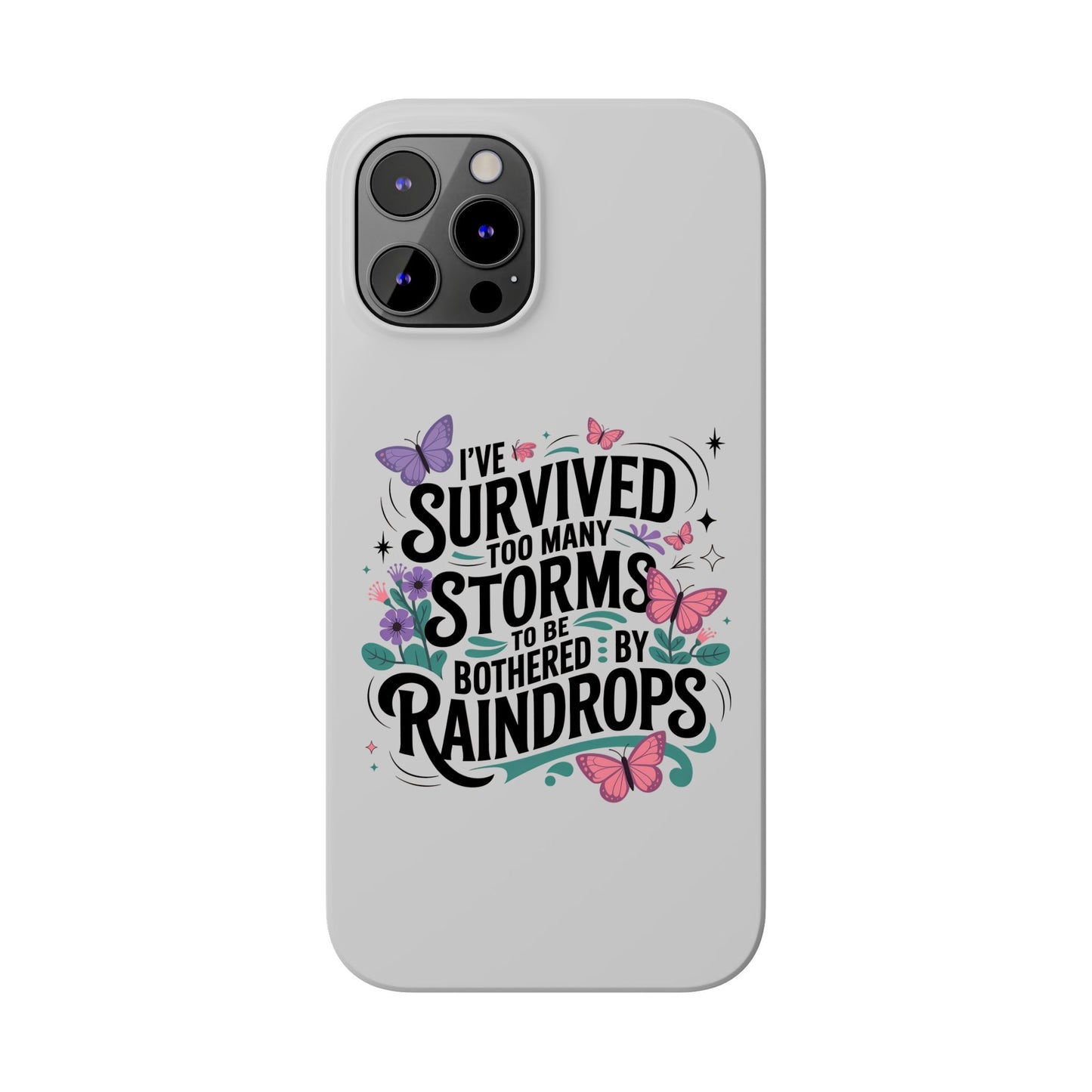 Inspirational Slim Phone Cases, Motivational Phone Cover, Butterfly Phone Case, Perfect Gift for Nature Lovers, Uplifting Phone Accessory