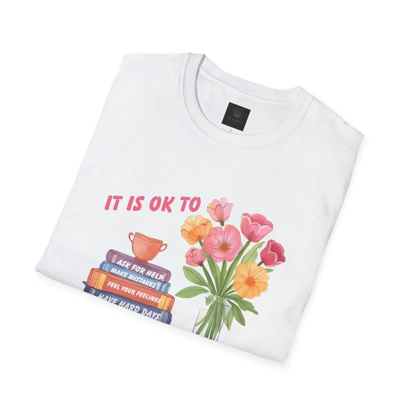Floral Inspirational T-Shirt, Cozy Gift for Book Lovers, Spring Fashion, Encouraging Tee, Perfect for Mother's Day