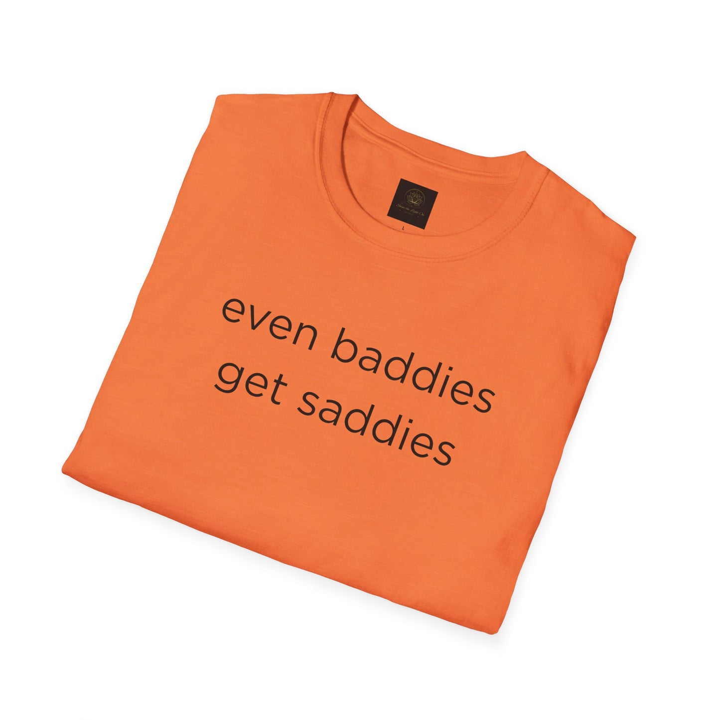 Unisex Softstyle T-Shirt: Fun and Quirky Tee for Baddies, Casual Wear, Birthday Gift, Trendy Fashion, Unique Gift Idea, Everyday Comfort