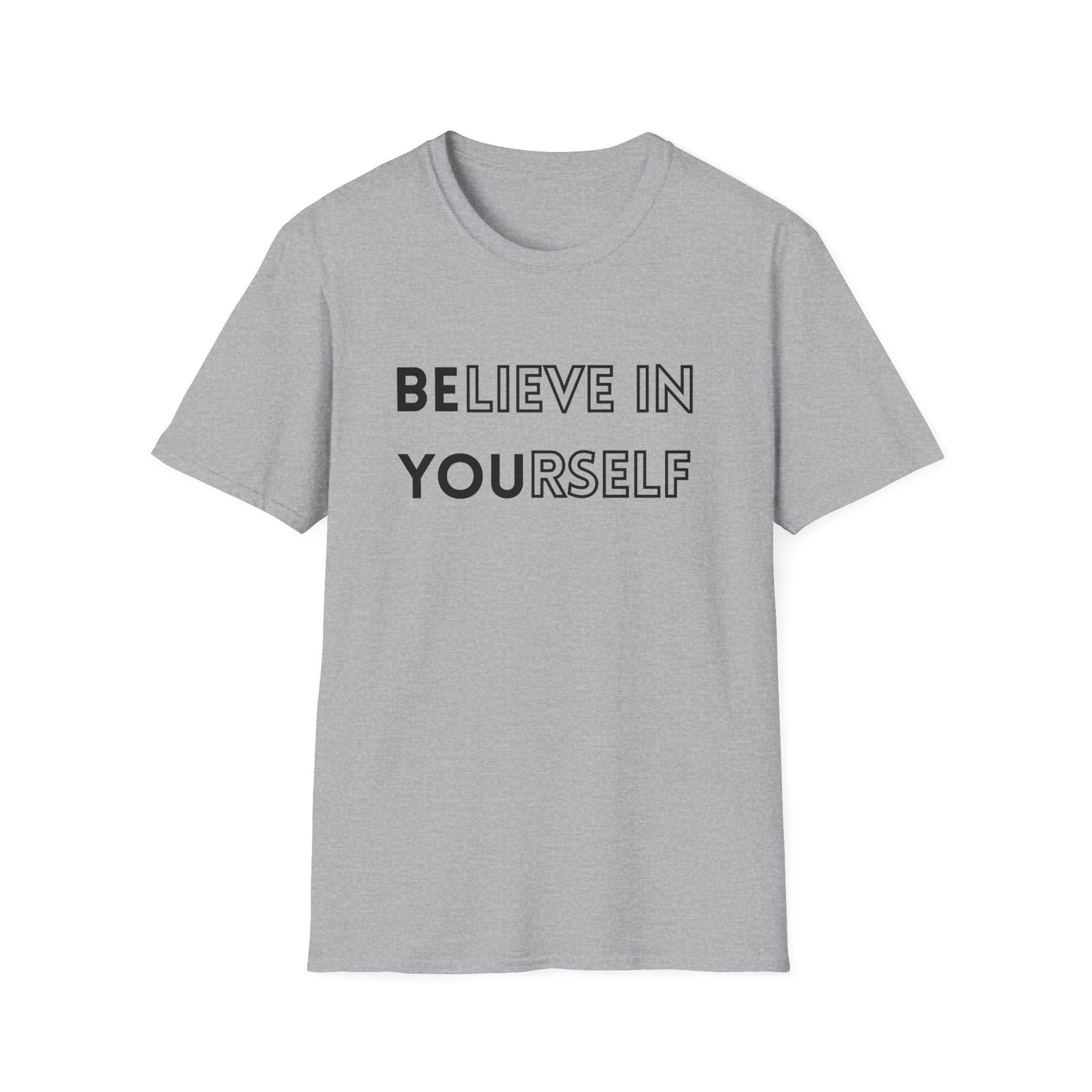 Inspirational Unisex T-Shirt, Motivational Tee, Believe in Yourself, Gift for Friends, Positive Vibes, Casual Wear, Everyday Apparel