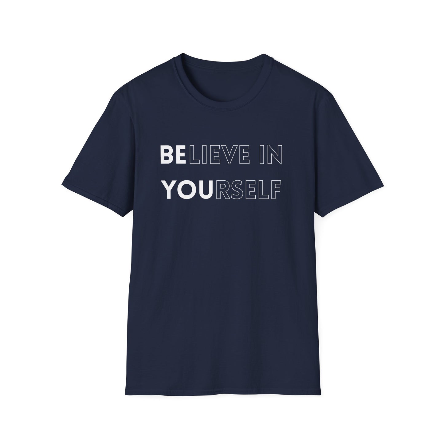 Inspirational Unisex T-Shirt, Motivational Tee, Believe in Yourself, Gift for Friends, Positive Vibes, Casual Wear, Everyday Apparel