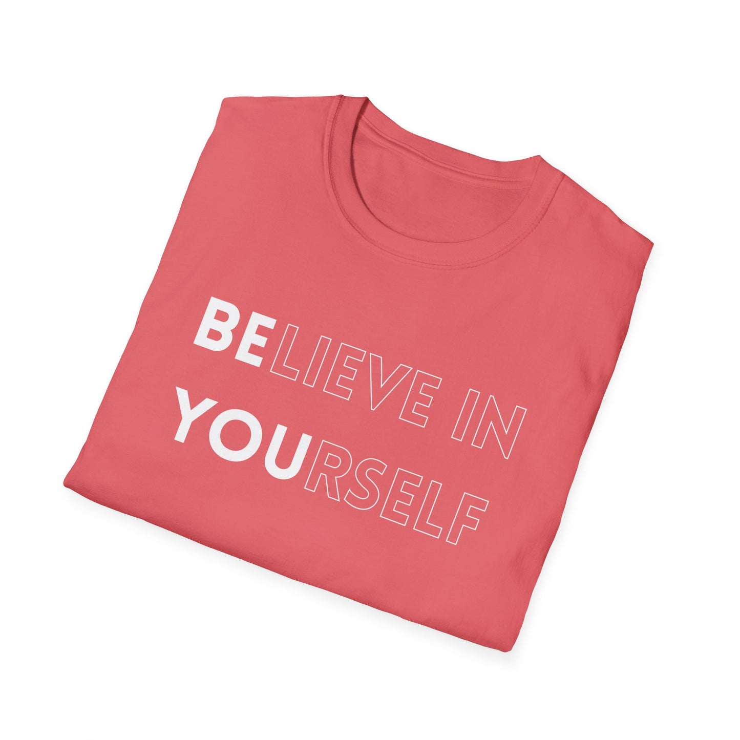 Inspirational Unisex T-Shirt, Motivational Tee, Believe in Yourself, Gift for Friends, Positive Vibes, Casual Wear, Everyday Apparel