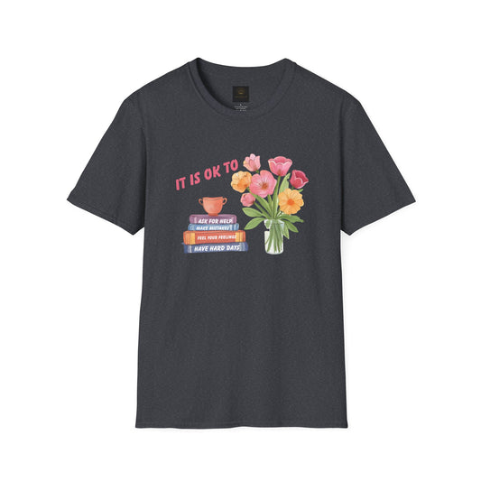 Floral Inspirational T-Shirt, Cozy Gift for Book Lovers, Spring Fashion, Encouraging Tee, Perfect for Mother's Day