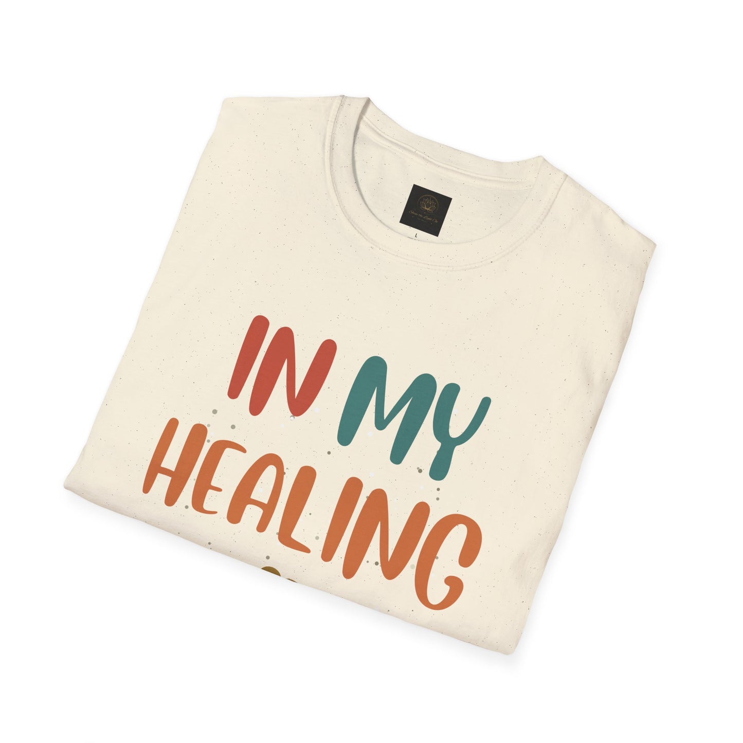 Healing Era Unisex T-Shirt | Empowering Quote Tee, Self-Care Wear, Gift for Friends, Motivational Apparel, Wellness Fashion